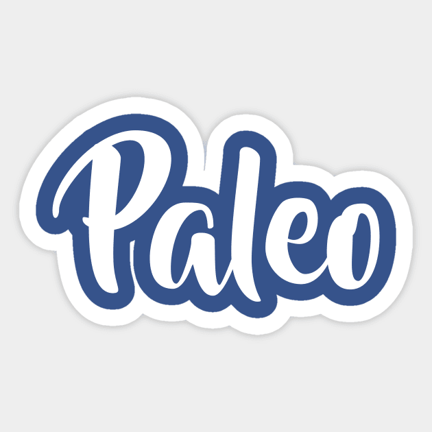 Paleo Sticker by FoodieTees